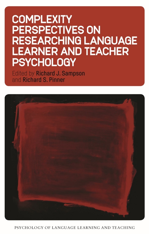 Complexity Perspectives on Researching Language Learner and Teacher Psychology - 