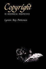 Copyright in Historical Perspective -  L. Ray Patterson