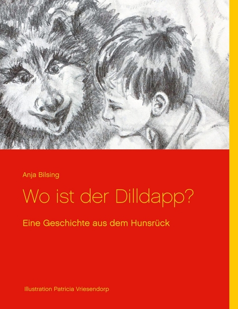 Wo ist der Dilldapp? - Anja Bilsing