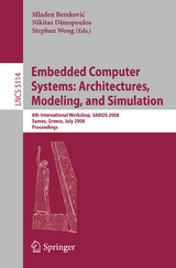 Embedded Computer Systems: Architectures, Modeling, and Simulation - 