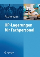 OP-Lagerungen für Fachpersonal - 