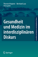 Gesundheit und Medizin im interdisziplinären Diskurs - 