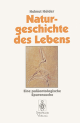 Naturgeschichte des Lebens - Helmut Hölder