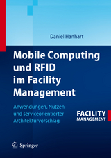 Mobile Computing und RFID im Facility Management - Daniel Hanhart