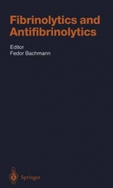 Handbook of Experimental Pharmacology / Fibrinolytics and Antifibrinolytics - 