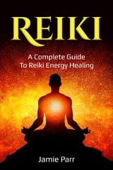 Reiki - Jamie Parr