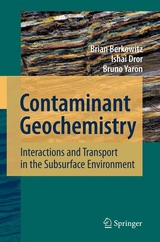 Contaminant Geochemistry - Brian Berkowitz, Ishai Dror, Bruno Yaron