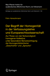 Der Begriff der Homogenität in der Verfassungslehre und Europarechtswissenschaft - Felix Hanschmann