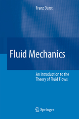 Fluid Mechanics - Franz Durst