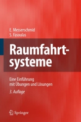 Raumfahrtsysteme - Ernst Messerschmid, Stefanos Fasoulas