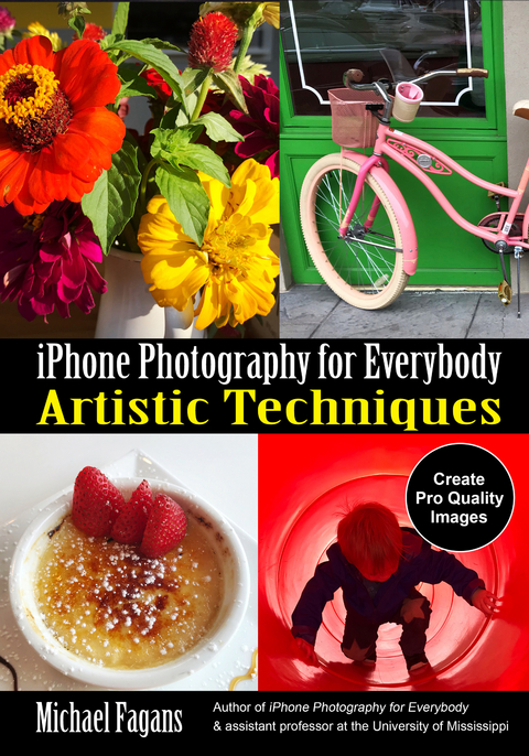 iPhone Photography for Everybody -  Michael Fagans