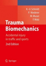 Trauma Biomechanics - Kai-Uwe Schmitt, Peter F. Niederer, Markus H. Muser, Felix Walz