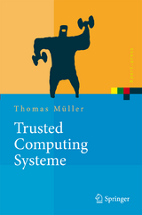 Trusted Computing Systeme - Thomas Müller