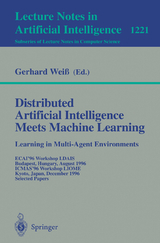 Distributed Artificial Intelligence Meets Machine Learning Learning in Multi-Agent Environments - 