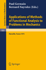 Applications of Methods of Functional Analysis to Problems in Mechanics - 