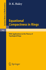 Equational Compactness in Rings - D. K. Haley