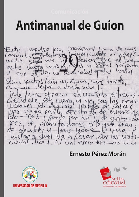 Antimanual de guion - Ernesto Pérez Morán