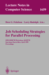 Job Scheduling Strategies for Parallel Processing - 