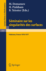 Seminaire sur les Singularites des Surfaces - 