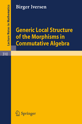 Generic Local Structure of the Morphisms in Commutative Algebra - Birger Iversen