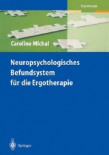 Neuropsychologisches Befundsystem für die Ergotherapie - Caroline Michal