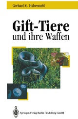 Gift-Tiere und ihre Waffen - Gerhard G. Habermehl