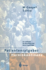 Patientenratgeber Harninkontinenz - Mark Goepel, Thomas Otto