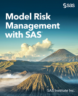 Model Risk Management with SAS - 