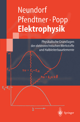 Elektrophysik - Dörte Neundorf, Reinhard Pfendtner, H.-P. Popp