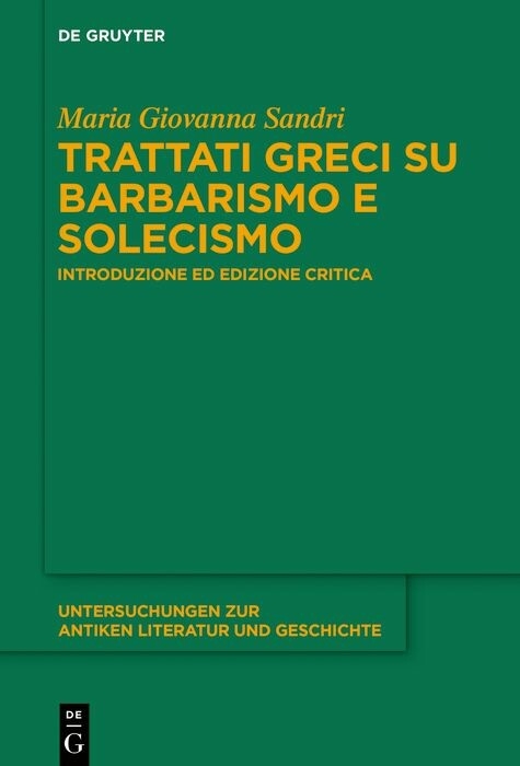 Trattati greci su barbarismo e solecismo - Maria Giovanna Sandri