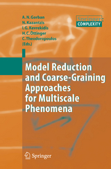 Model Reduction and Coarse-Graining Approaches for Multiscale Phenomena - 