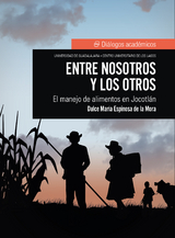 Entre nosotros y los otros - Dulce María Espinosa de la Mora