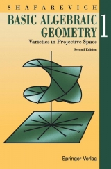 Basic Algebraic Geometry 1 - Shafarevich, Igor R.