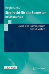 Strafrecht für alle Semester - Michael Heghmanns