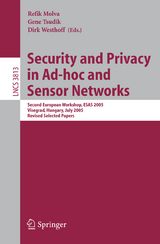 Security and Privacy in Ad-hoc and Sensor Networks - 