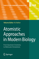 Atomistic Approaches in Modern Biology - 