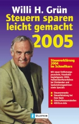 Steuern sparen leicht gemacht 2005 - Willi H Grün