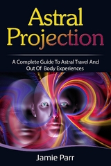 Astral Projection -  Jamie Parr