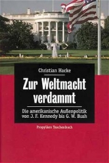 Zur Weltmacht verdammt - Hacke, Christian