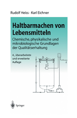 Haltbarmachen von Lebensmitteln - R. Heiss, K. Eichner