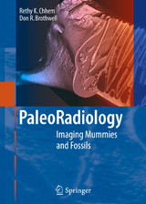 Paleoradiology - R.K. Chhem, D.R. Brothwell