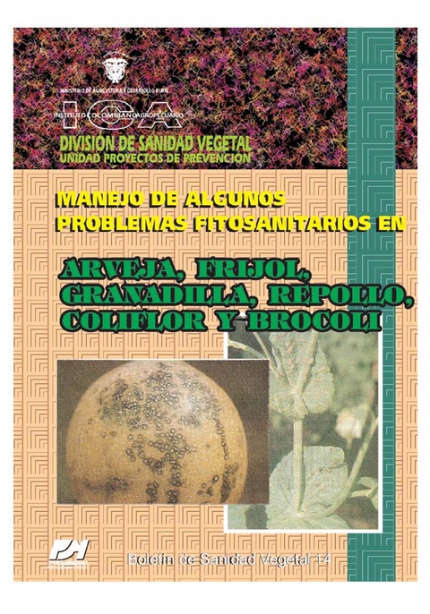 Manejo de algunos problemas fitosanitarios en arveja, fríjol, granadilla, repollo, coliflor y brócoli - Martha Londoño