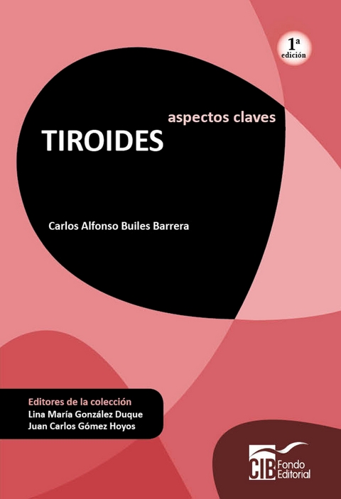 Aspectos claves Tiroides - Carlos Alfonso Builes