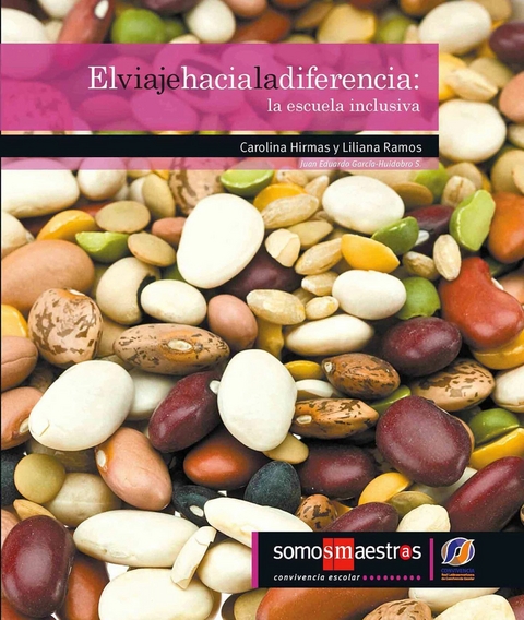 El viaje hacia la diferencia - Carolina Hirmas