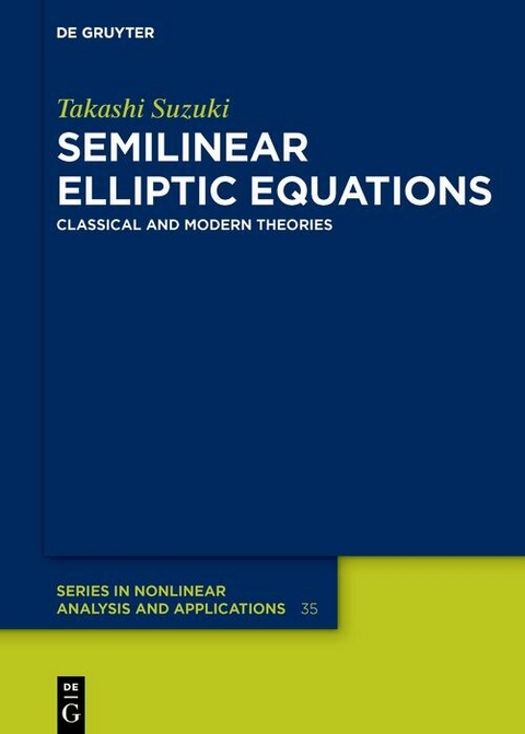 Semilinear Elliptic Equations - Takashi Suzuki