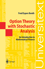 Option Theory with Stochastic Analysis - Fred Espen Benth