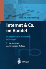 Internet & Co. im Handel - Ahlert, Dieter; Becker, J.; Kenning, P.; Schütte, Reinhard