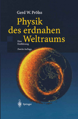 Physik des erdnahen Weltraums - Prölss, Gerd