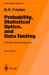 Probability, Statistical Optics, and Data Testing - Roy Frieden