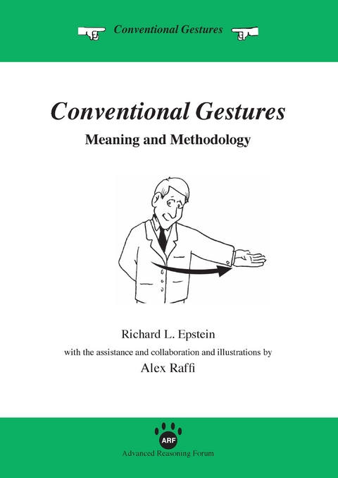 Conventional Gestures - Richard L Epstein, Alex Raffi